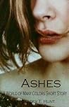 Ashes by Stacey T. Hunt