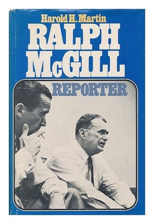 Ralph McGill: Reporter