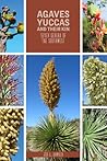 Agaves, Yuccas, a...