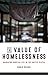 The Value of Homelessness by Willse