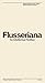 Flusseriana: An Intellectua...