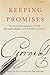 Keeping Promises: The Royal Proclamation of 1763, Aboriginal Rights, and Treaties in Canada (McGill-Queen's Native and Northern Series) (Volume 78)