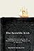 The Invisible Irish: Finding Protestants in the Nineteenth-Century Migrations to America (Volume 2) (McGill-Queen's Studies in the History of Religion)