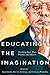 Educating the Imagination: Northrop Frye, Past, Present, and Future