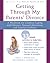 Getting Through My Parents' Divorce: A Workbook for Children Coping with Divorce, Parental Alienation, and Loyalty Conflicts