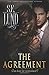 The Agreement (Unrestrained, #1)