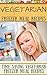 Vegetarian Freezer Meal Recipes: Time Saving Vegetarian Freezer Meal Recipes