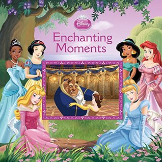 Disney Princess: Enchanting Moments (Moving Pictures Book, A)