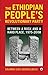 THE ETHIOPIAN PEOPLE'S REVOLUTIONARY PARTY:Between a Rock and a Hard Place, 1975-2008