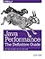 Java Performance: The Definitive Guide: Getting the Most Out of Your Code