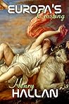 Europa's Crossing by Henry Hallan