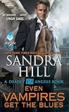 Even Vampires Get the Blues by Sandra Hill