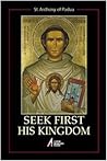 Seek First His Kingdom Seek First His Kingdom