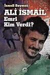 Ali İsmail by İsmail Saymaz