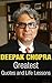 Deepak Chopra: Deepak Chopra Greatest Quotes And Life Lessons (Inspirational Quotes)