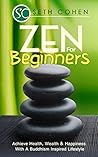 Zen For Beginners...
