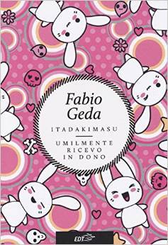 Itadakimasu: Umilmente ricevo in dono (Paperback)