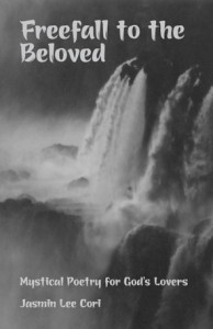 Freefall to the beloved: Mystical poetry for God's lovers