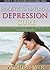 The Holistic and Natural Depression Cure: Healthy Habits and Holistic Remedies to Stop Depression (The Healthiest Lifestyle Possible: Natural Therapies, ... Remedies, Alternative Medicine Book 5)