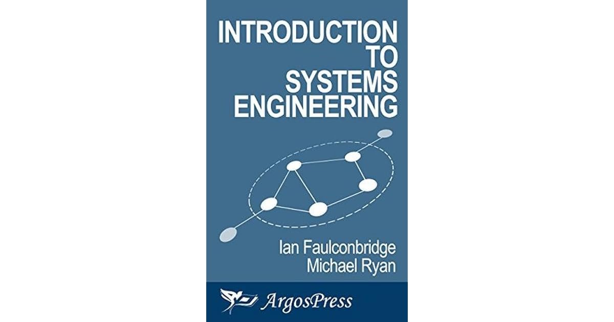 Introduction to Systems Engineering by Ian Faulconbridge