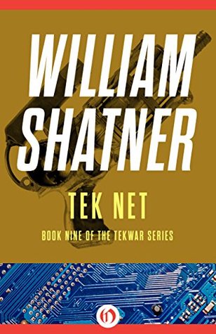 Tek Net (The TekWar Series Book 9)