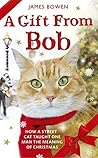 A Gift from Bob: ...