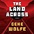 The Land Across