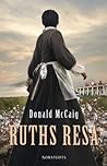 Ruths Resa  by Donald McCaig
