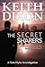 The Secret Sharers (Sam Dyke Investigations #6)