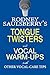 Rodney Saulsberry's Tongue Twisters and Vocal Warm-Ups by Rodney Saulsberry