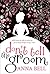 Don't Tell the Groom by Anna  Bell