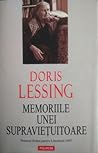 Memoriile unei supraviețuitoare by Doris Lessing Memoriile unei supraviețuitoare by Doris Lessing