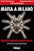 Mafia a Milano