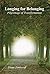Longing for Belonging: Pilg...