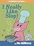 I Really Like Slop! (Elepha...