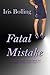 Fatal Mistake (A Brooks' Fa...