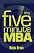 The Five-Minute MBA