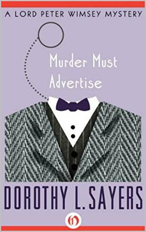 Murder Must Advertise (Lord Peter Wimsey #10)
