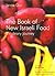 The Book of New Israeli Food by Janna Gur