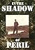 In the Shadow of Peril by Lonnie Williams