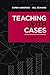 Teaching with Cases by Espen Anderson