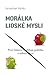 Morálka lidské mysli: Proč lidi rozděluje politika a náboženství