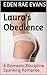Laura's Obedience: A Domestic Discipline Spanking Romance