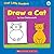 Draw a Cat (First Little Readers: Level B)