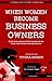 When Women Become Business ...