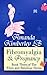 Fibromyalgia and Pregnancy Book Three of the Fibro and Fabulous Series