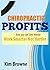 The Chiropractor: 25 Quick and Easy Ways To Open and Run a Successful Business
