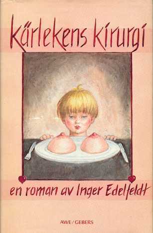 Kärlekens kirurgi (Hardcover)
