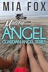 Malibu Angel by Mia  Fox