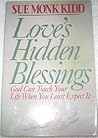 Love's Hidden Blessings: God Can Touch Your Life When You Least Expect It